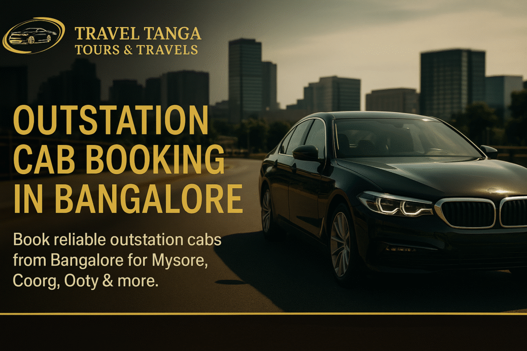 outstation cab booking Bangalore