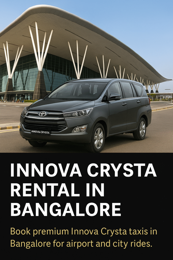 Book premium Innova Crysta taxis in Bangalore for airport and city rides.