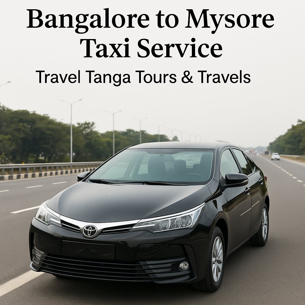Bangalore to Mysore Taxi Service