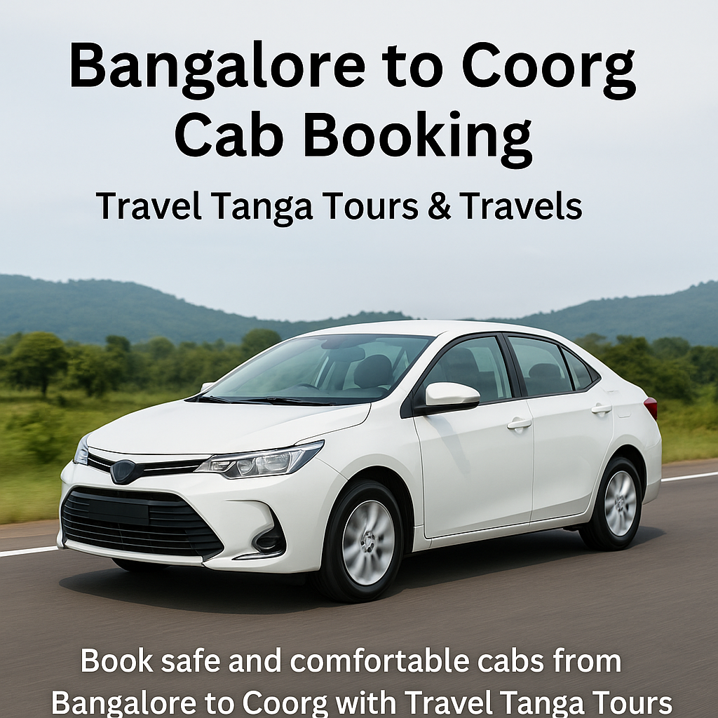 Bangalore to Coorg taxi Booking