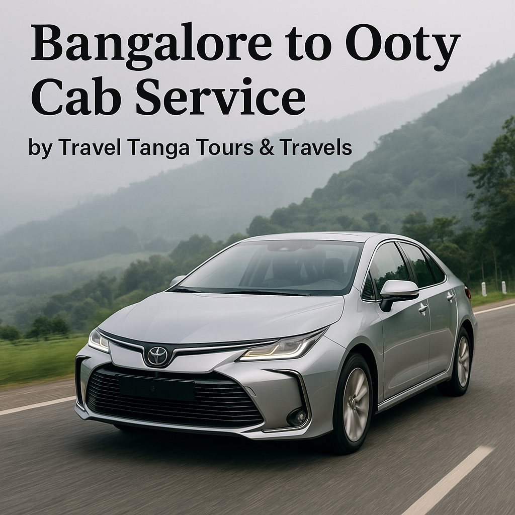 Bangalore to Ooty cab route