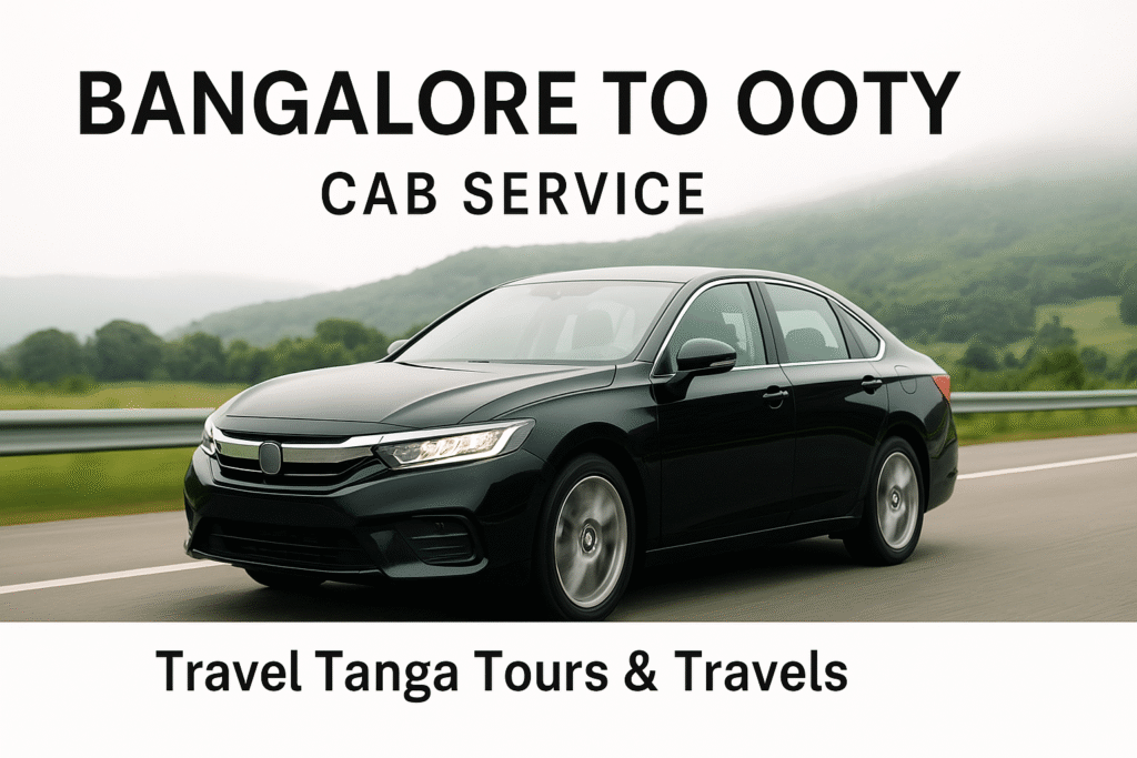 Travel Tanga for Ooty Trips