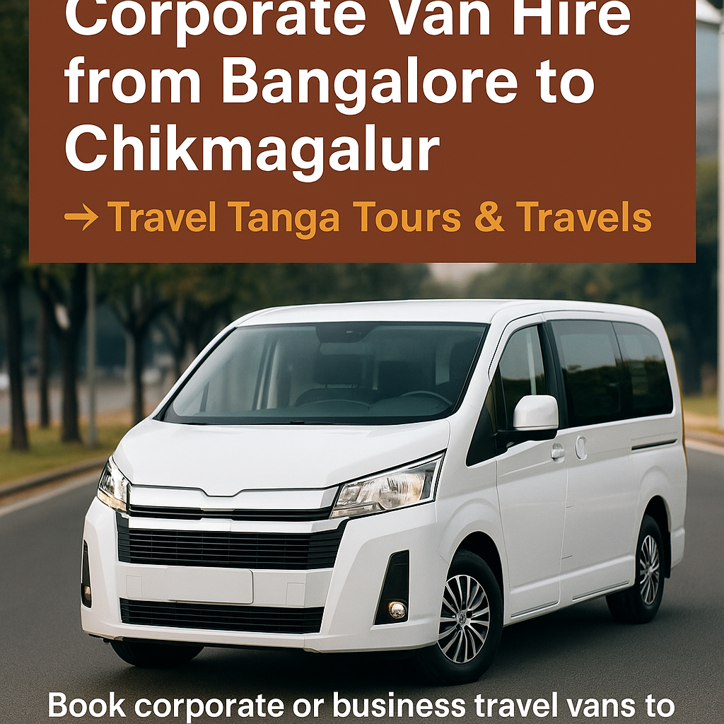 Book corporate or business travel vans to Chikmagalur with professional drivers and premium comfort