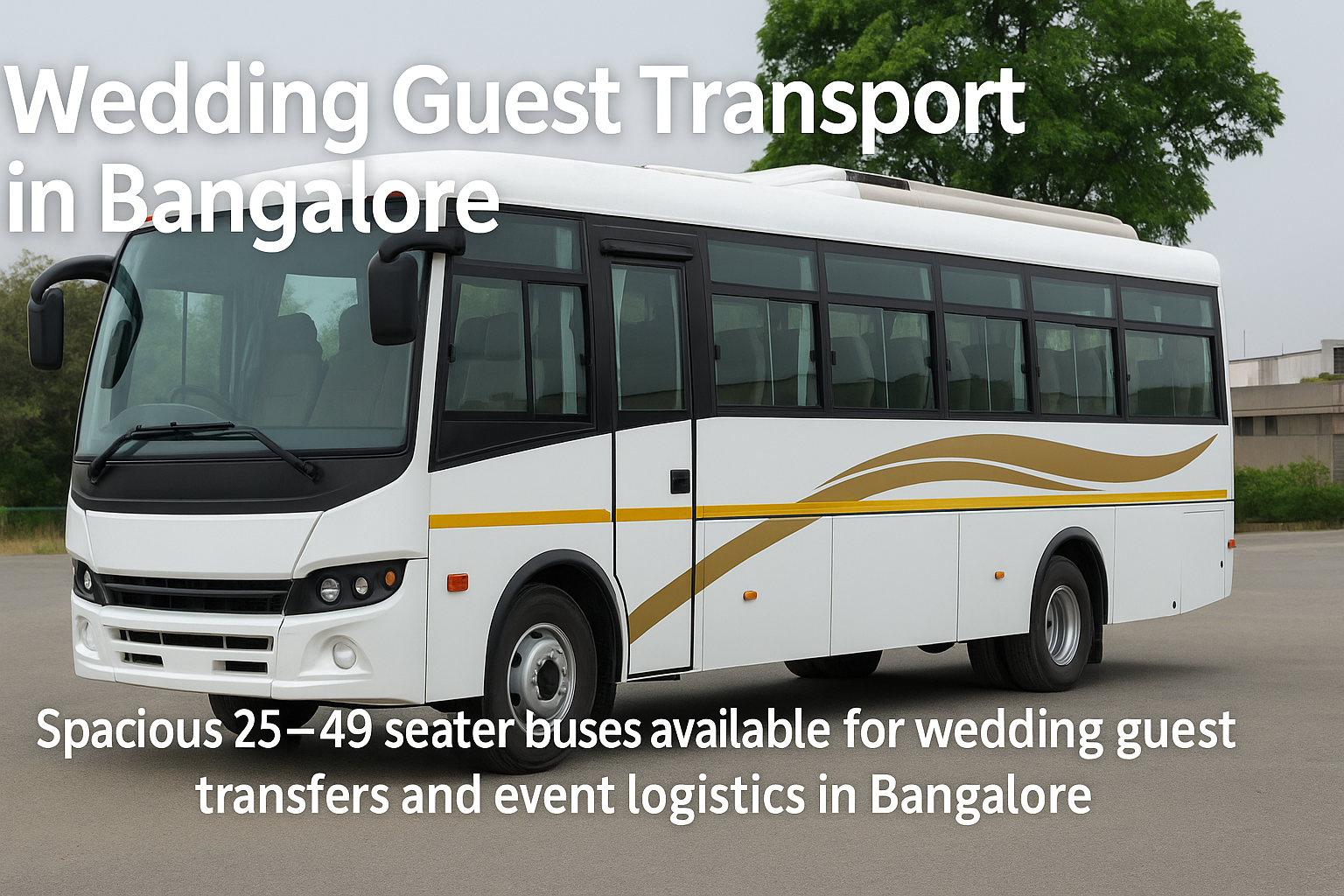Wedding Guest Transport in Bangalore – Travel Tanga Tours & Travels buses for large wedding groups