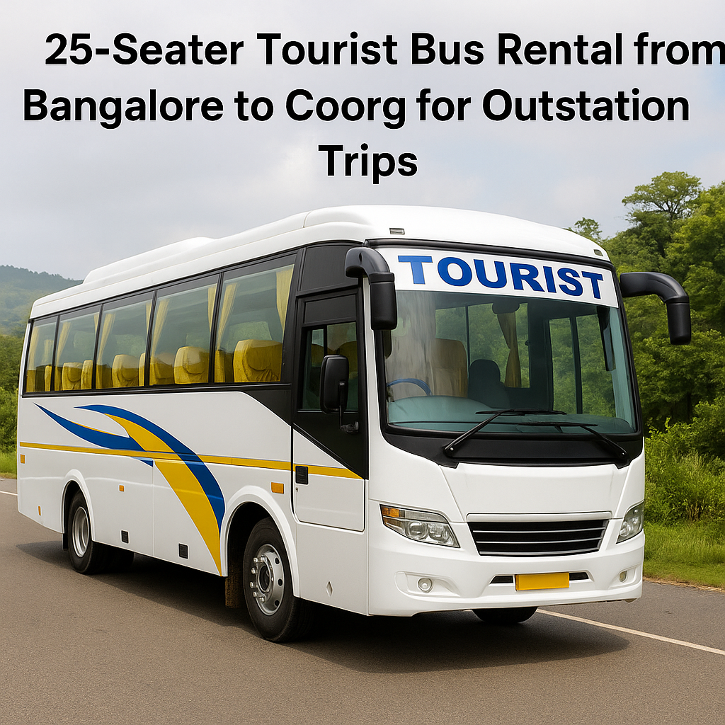 25-Seater Tourist Bus Rental from Bangalore to Coorg for Outstation Trips