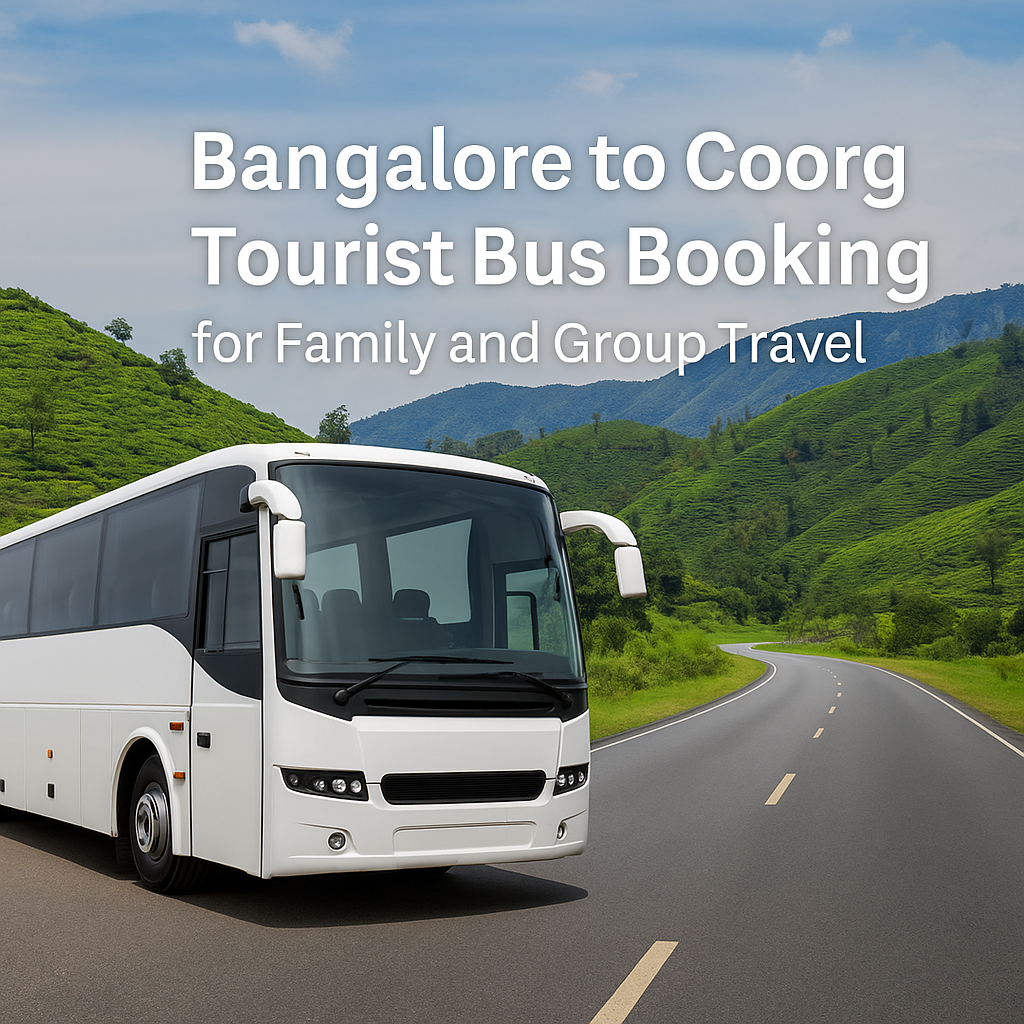 Bangalore to Coorg tourist bus