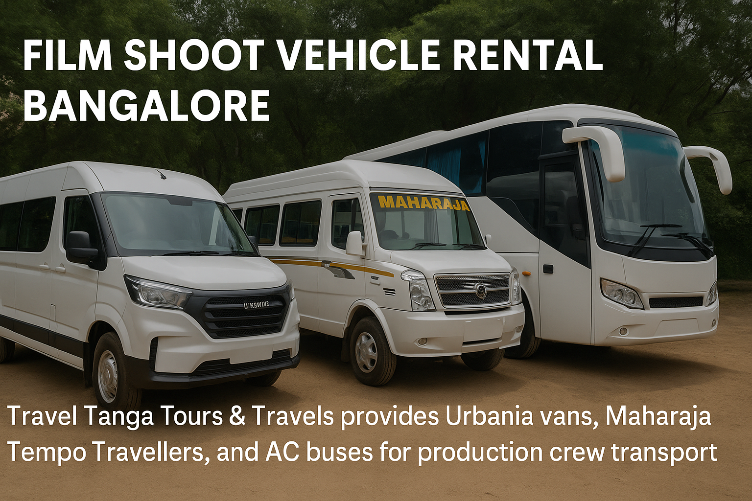 Film Shoot Vehicle Rental Bangalore Production Crew Transport Bangalore