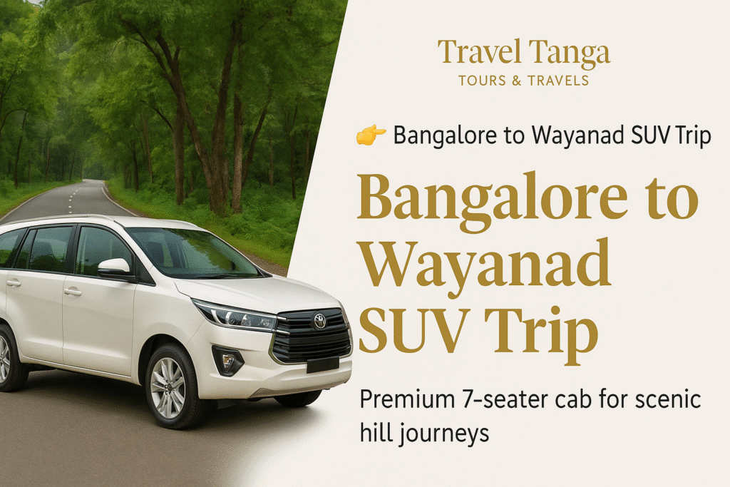 Bangalore to Wayanad SUV Trip
