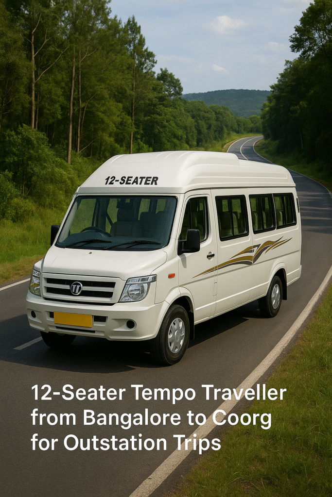 12-Seater Tempo Traveller from Bangalore to Coorg for Outstation Trips