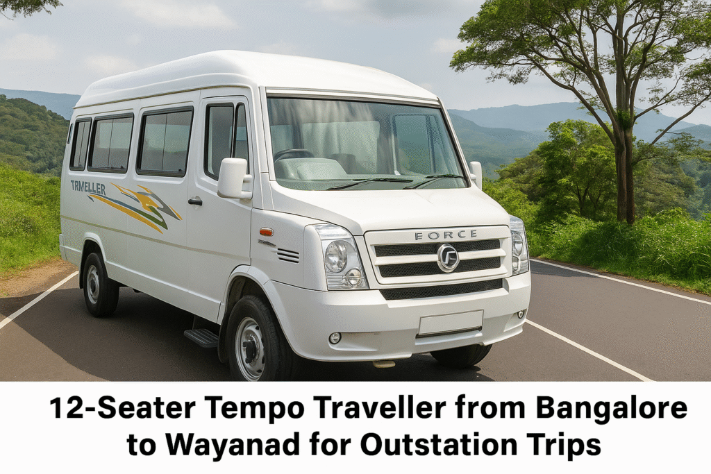 12-Seater Tempo Traveller from Bangalore to Wayanad for Outstation Trips