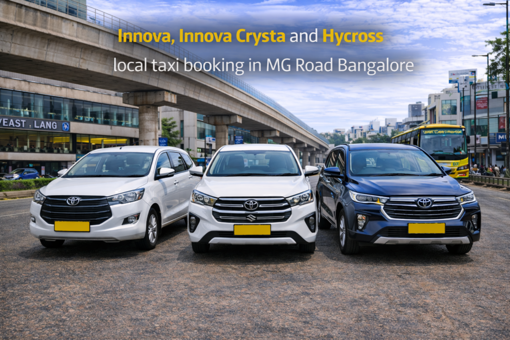 Innova, Innova Crysta and Hycross local taxi booking in MG Road Bangalore
