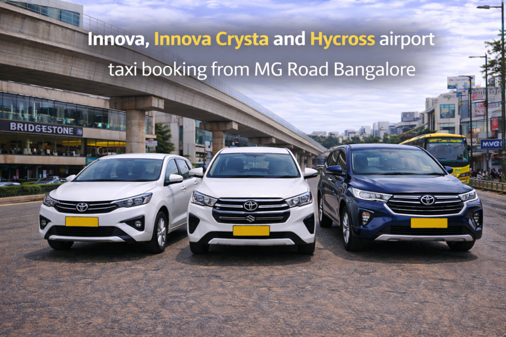 Innova, Innova Crysta and Hycross airport taxi booking from MG Road Bangalore