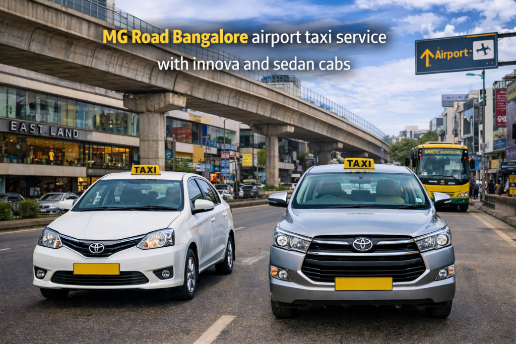 MG Road Bangalore airport taxi service with Innova and sedan cabs