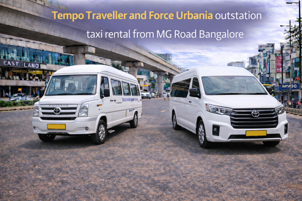 Tempo Traveller and Force Urbania outstation taxi rental from MG Road Bangalore