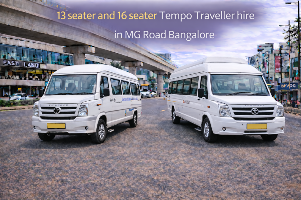 13 seater and 16 seater Tempo Traveller hire in MG Road Bangalore