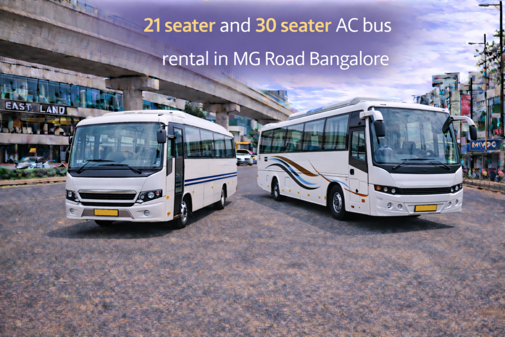 21 seater and 30 seater AC bus rental in MG Road Bangalore