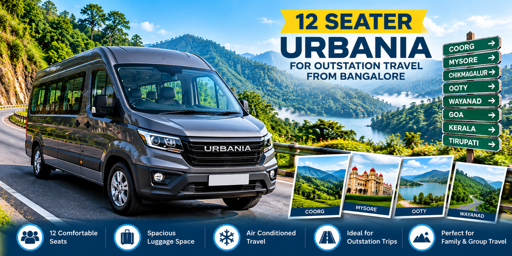 12 Seater Urbania for outstation travel from Bangalore