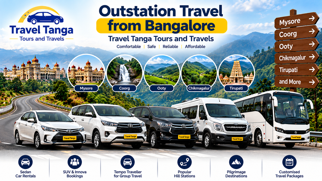 Outstation travel services from Bangalore with Travel Tanga Tours and Travels