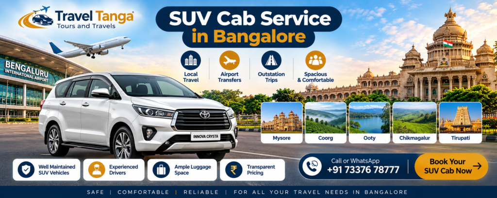SUV cab service in Bangalore with Travel Tanga Tours and Travels