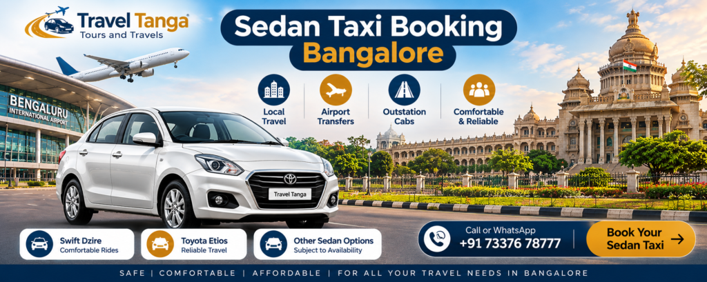 Sedan taxi booking Bangalore with Travel Tanga Tours and Travels