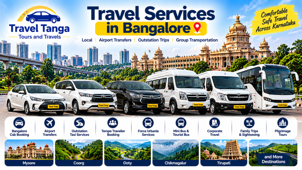Travel services in Bangalore by Travel Tanga Tours and Travels